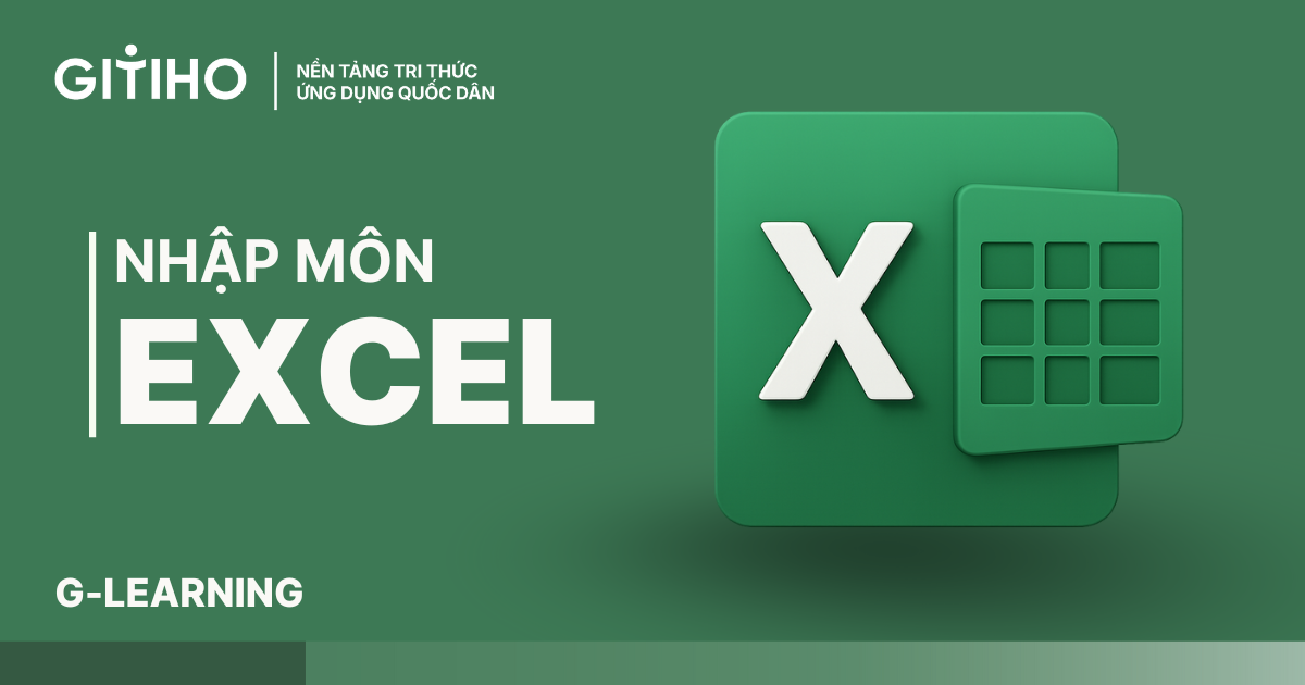 Nhập môn Excel cùng Gitiho