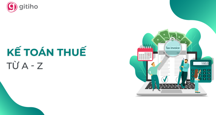 Thực hành kế toán thuế toàn tập để vận dụng ngay trong doanh nghiệp