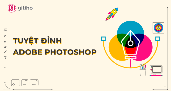 Tuyệt đỉnh Photoshop: Trở thành chuyên gia thiết kế