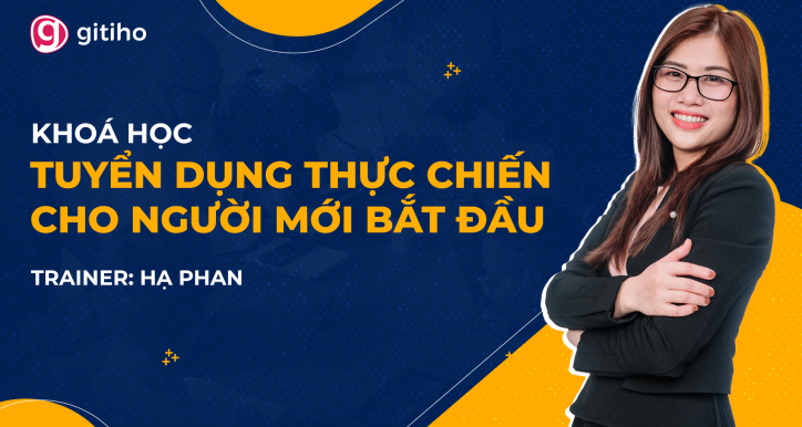 Recruitment Basics: Từ đăng tin đến chọn đúng ứng viên