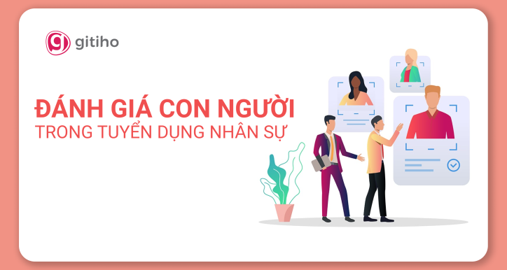 Đánh giá nhân sự hiệu quả: từ năng lực đến tiềm năng phát triển