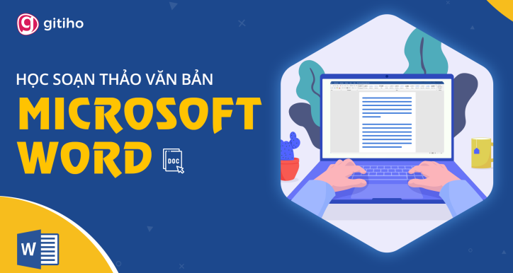 Tuyệt đỉnh Microsoft Word: Chuyên gia soạn thảo văn bản