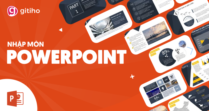 Nhập môn PowerPoint cùng Gitiho
