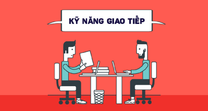 Khóa học kỹ năng giao tiếp: Ứng xử chuyên nghiệp và thuyết phục thành công