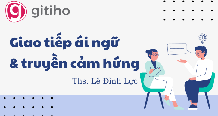 Giao tiếp ái ngữ và truyền cảm hứng
