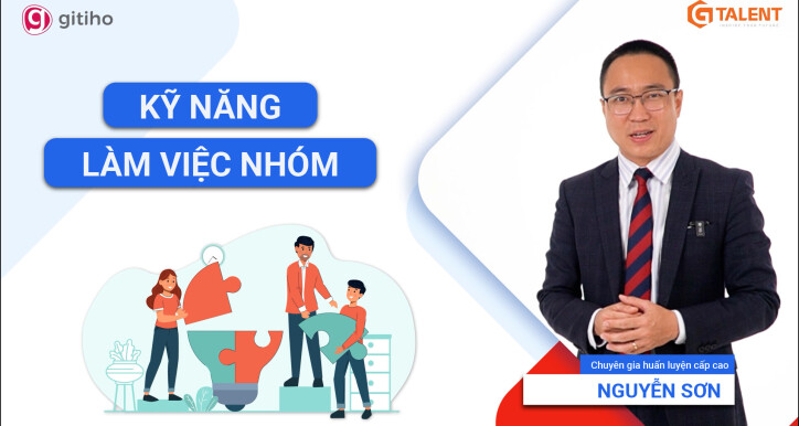 Teamwork Skills: Xây dựng năng lực nhóm thành công