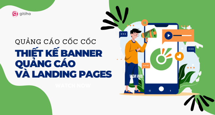 Thiết kế banner quảng cáo và Landing Pages cùng quảng cáo Cốc Cốc