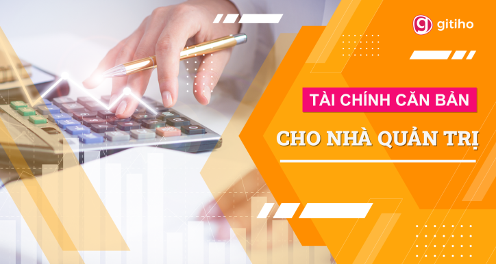 Finance for Managers: Hiểu nhanh & áp dụng đúng trong quản lý