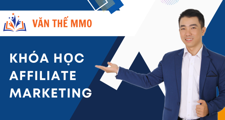 Khóa học kiếm tiền với Affiliate Marketing: Tiếp thị liên kết kiếm 1.000 USD/tháng