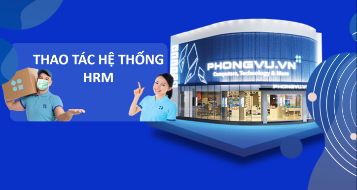 PV145 - Thao tác hệ thống HRM