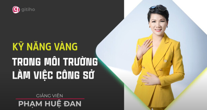 Workplace Skills: Bộ kỹ năng vàng để thành công trong công việc