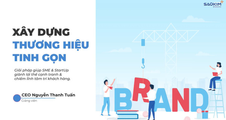 Lean Branding: Xây dựng thương hiệu tinh gọn cho SMEs và start-up