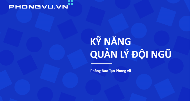 PV117 - Kỹ năng quản lý đội ngũ