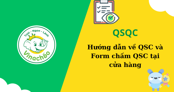 Hướng dẫn về QSC và Form chấm QSC tại cửa hàng