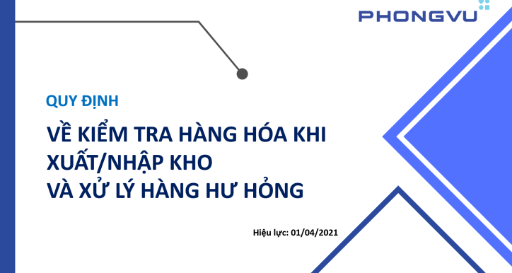 SOP-Quy định về kiểm tra hàng hóa khi xuất/nhập kho & xử lý hàng hư hỏng
