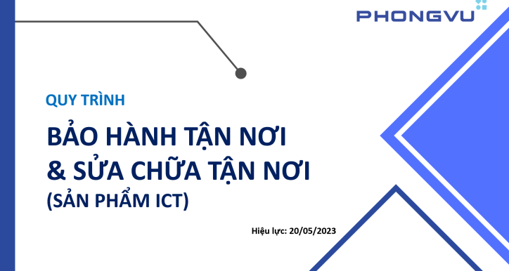 SOP-Quy trình bảo hành tận nơi và sửa chữa tận nơi (Sản phẩm ICT)