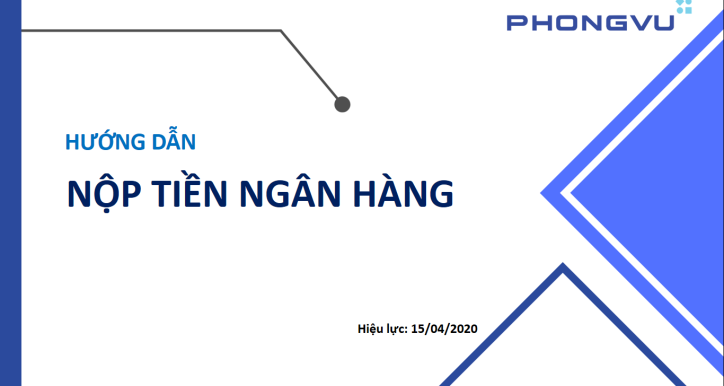 SOP - Hướng dẫn nộp tiền ngân hàng