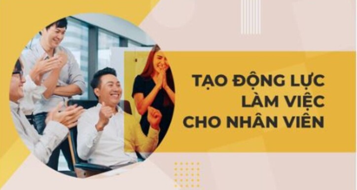 NLC-04 Tạo động lực cho nhân viên