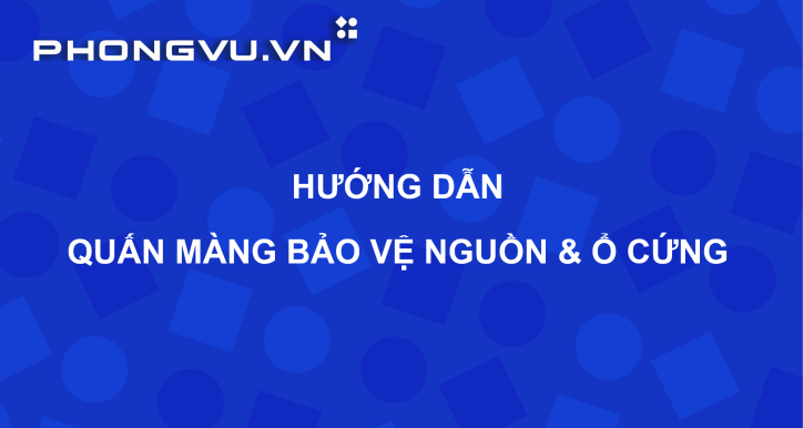 PV080 - Tiêu chuẩn Cửa hàng | Hướng dẫn quấn màng bọc bảo vệ Nguồn & Ổ cứng trưng bày
