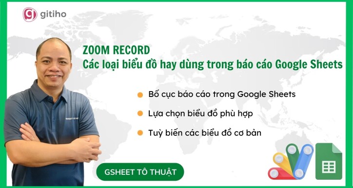 Từng bước dựng các biểu đồ cơ bản trong báo cáo Google Sheets