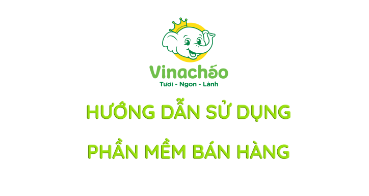HƯỚNG DẪN SỬ DỤNG PHẦN MỀM BÁN HÀNG-PHẦN MỀM KHO- KÊNH BÁN HÀNG ONLINE