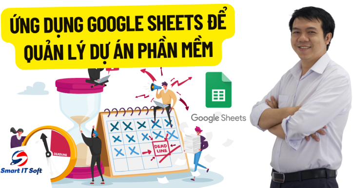 Ứng dụng Google Sheets trong quản lý dự án phần mềm