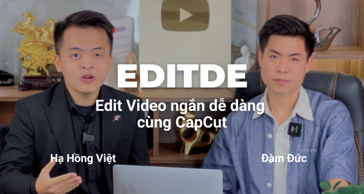 Edit video ngắn dễ dàng cùng CapCut