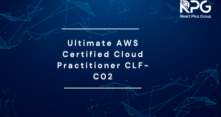 RP.24.047_Ultimate AWS Certified Cloud Practitioner CLF-C02