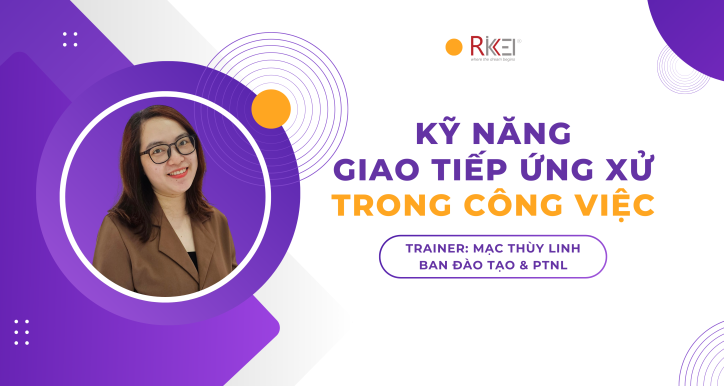 Kỹ năng giao tiếp ứng xử trong công việc