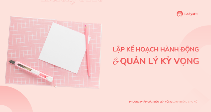 Lập kế hoạch và quản lý kỳ vọng (Update CPT1.2)