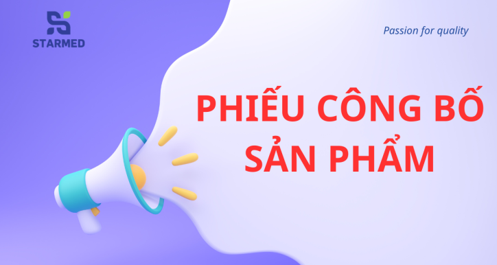 Hồ sơ công bố các sản phẩm Starmed