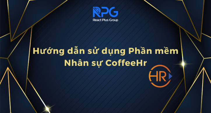 Hướng dẫn sử dụng Phần mềm Nhân sự CoffeeHr
