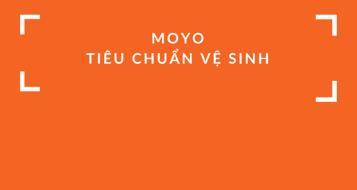 Moyo_Tiêu chuẩn vệ sinh_KNL