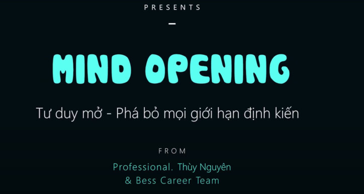 Mind Opening: Tư duy mở – Phá bỏ mọi giới hạn định kiến