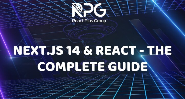RP.24.013_Next.js 14 & React - The Complete Guide