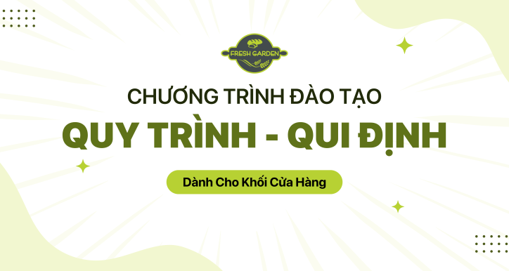 Chương trình đào tạo Quy trình - Quy định dành cho cửa hàng