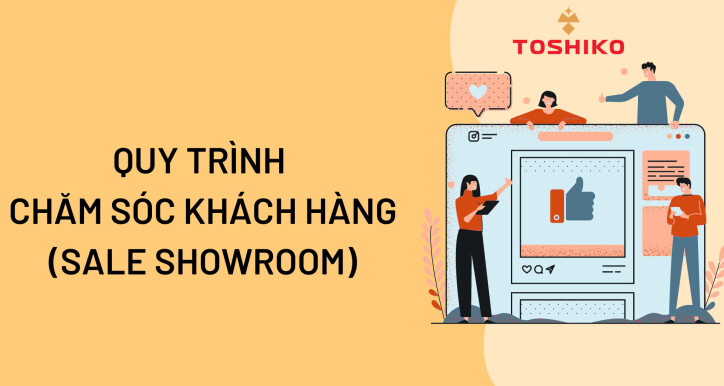 Sales Showroom - QUY TRÌNH CHĂM SÓC KHÁCH HÀNG