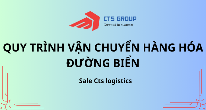 Quy trình vận chuyển hàng hóa đường biển