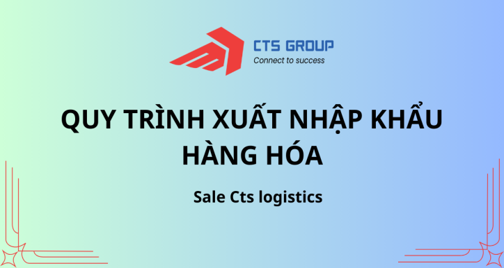 Quy trình xuất nhập khẩu hàng hóa