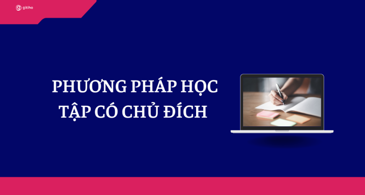 Hướng dẫn phương pháp học tập có chủ đích