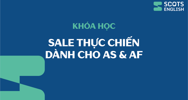 Sale thực chiến dành cho AS và AF