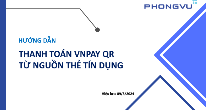SOP - Memo hướng dẫn thanh toán VNPAY QR từ nguồn thẻ tín dụng