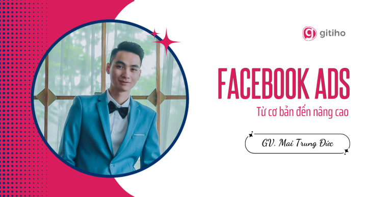 Facebook Ads từ cơ bản đến nâng cao