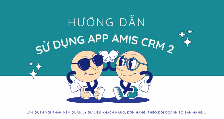 Hướng dẫn sử dụng phần mềm bán hàng AMIS