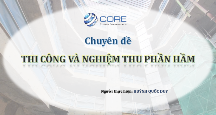 THI CÔNG VÀ NGHIỆM THU PHẦN HẦM