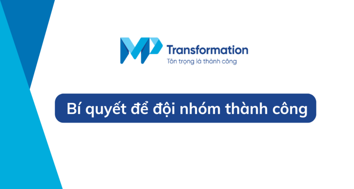 Bí quyết để đội nhóm thành công