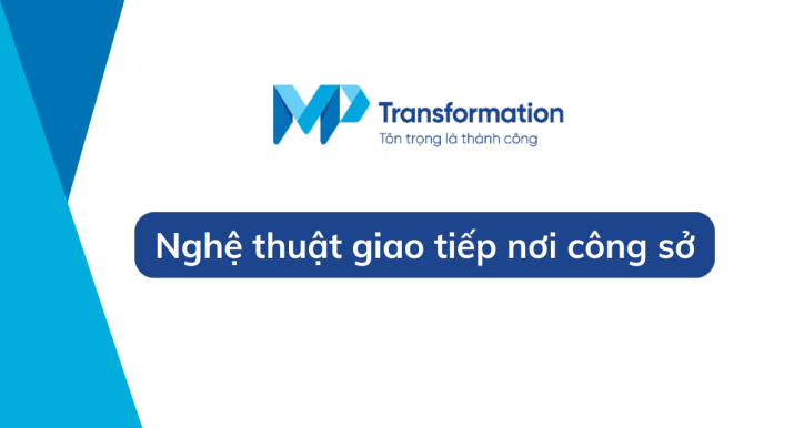 Nghệ thuật giao tiếp nơi công sở