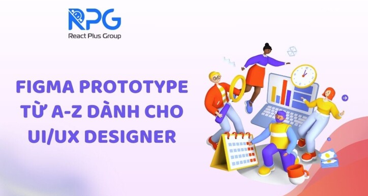 RP.24.164_Figma Prototype Từ A-Z dành cho UI/UX Designer