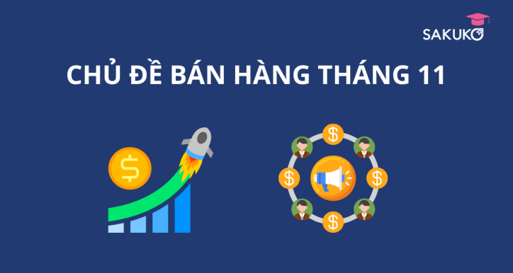 CHỦ ĐỀ BÁN HÀNG THÁNG 11.2024