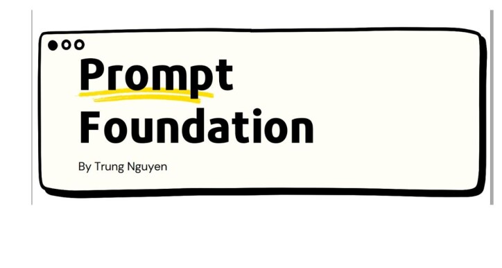 NLC-44 Prompt foundation - cách viết prompt ChatGPT, viết prompt AI hiệu quả (Nguồn youtube _Trungnguyen)